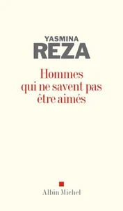 Hommes qui ne savent pas être aimés