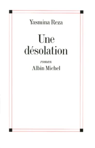 Une désolation