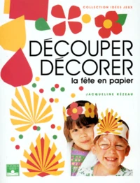 Découper, décorer