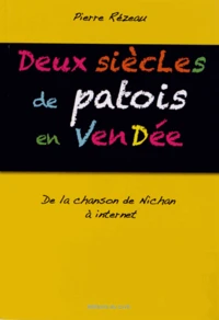 Deux siècles de patois en Vendée
