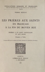 Les prières aux saints en français à la fin du Moyen Age