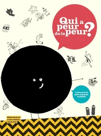 Qui a peur de la peur ?
