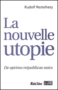 La nouvelle utopie.