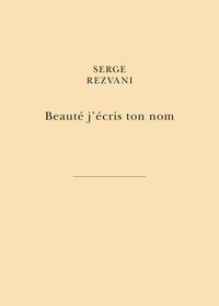 Beauté j’écris ton nom