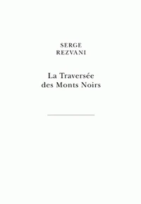 La Traversée des Monts Noirs