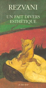 Un fait divers esthétique