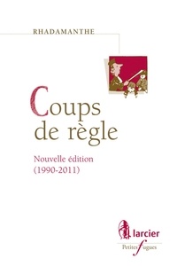  Rhadamanthe - Coups de règle - Nouvelle édition (1990-2011).