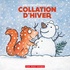 Rhéa Dufresne et Philippe Béha - Collation d'hiver.