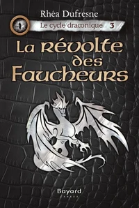 Le cycle draconique v. 03 le revolte des faucheurs