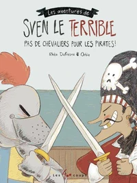 Pas de chevaliers pour les pirates !