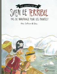 Pas de naufrage pour les pirates