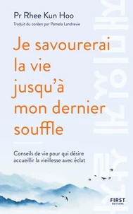 Je savourerai la vie jusqu'à mon dernier souffle