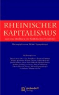 Rheinischer Kapitalismus - und seine Quellen in der Katholischen Soziallehre.