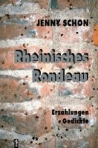 Rheinisches Rondeau. Erzählungen. Gedichte