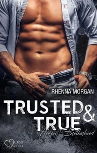 Haven Brotherhood: Trusted &amp; True
