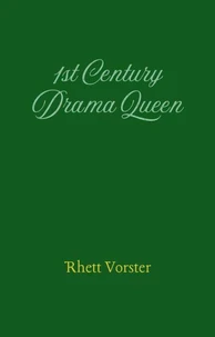 1st Century Drama Queen