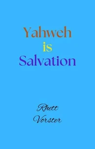 Yahweh is Salvation