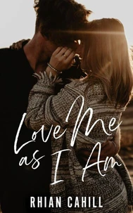 Love Me As I Am