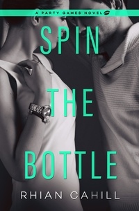 Rhian Cahill - Spin the Bottle - Party Games.