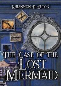 The Case of the Lost Mermaid