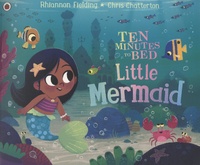 Rhiannon Fielding et Chris Chatterton - Ten Minutes to Bed - Little Mermaid.