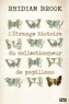 Rhidian Brook - L'étrange histoire du collectionneur de papillons.