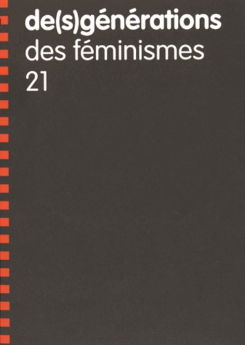Philippe Roux - De(s)générations N° 21, Novembre 2014 : Des féminismes.