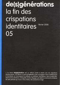 La fin des crispations identitaires