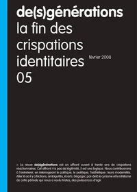 La fin des crispations identitaires