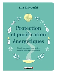 Protection et purification énergétiques