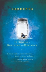Rhoda Belleza - Cornered - 14 Stories of Bullying and Defiance.