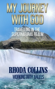  Rhoda Collins - My Journey with God.