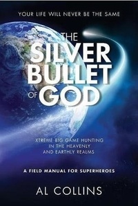  Rhoda Collins et  Al Collins - Silver Bullet of God.