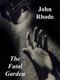 The Fatal Garden
