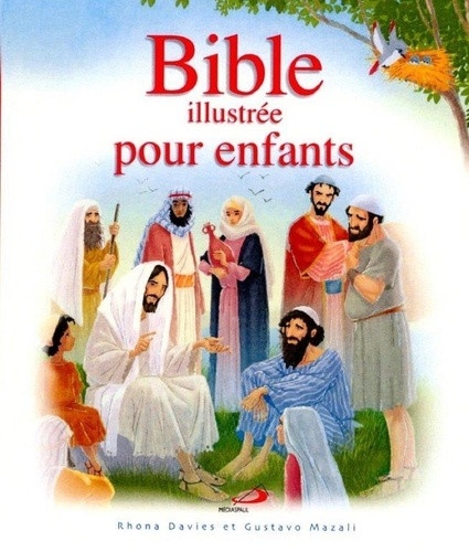 Rhona Davies et Gustavo Mazali - Bible illustrée pour enfants.