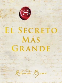 The Greatest Secret \ El Secreto Más Grande