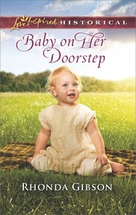 Rhonda Gibson - Baby On Her Doorstep.
