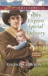 Rhonda Gibson - Pony Express Special Delivery.