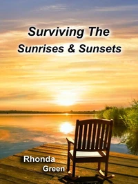 Surviving The Sunrises & Sunsets