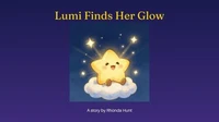 Lumi Finds Her Glow