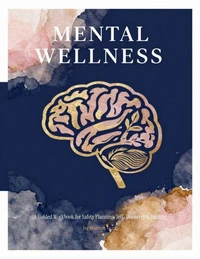 Mental Wellness Workbook