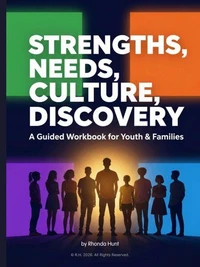 Strengths Needs Culture Discovery Workbook