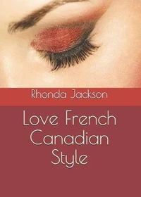 Love, French Canadian Style