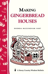 Rhonda Massingham Hart - Making Gingerbread Houses - Storey Country Wisdom Bulletin A-154.