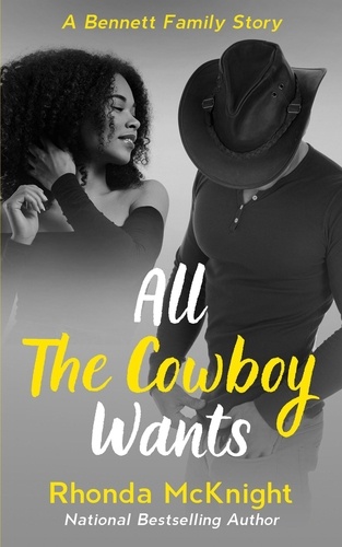  Rhonda McKnight - All The Cowboy Wants - Bennett Family.
