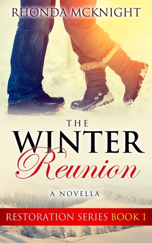  Rhonda McKnight - The Winter Reunion - Restoration.