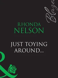 Just Toying Around…