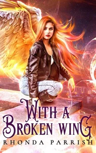 With a Broken Wing
