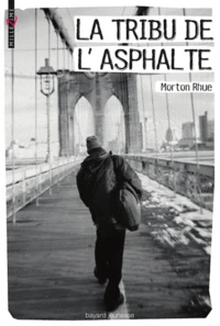 La Tribu de l'asphalte