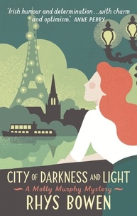 Rhys Bowen - City of Darkness and Light.